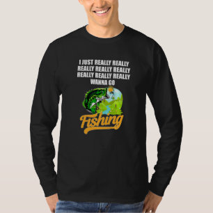 Camiseta Eu Realmente Quero Ir Pescar Amor Fishi