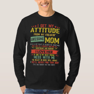 Camiseta Eu Recebo Minha Atitude Da Minha Fantástica Mãe Vi