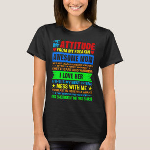 Camiseta Eu Recebo Minha Atitude Da Minha Mãe Incrível