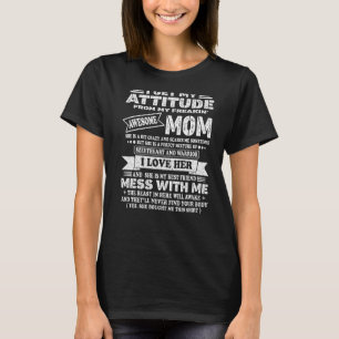 Camiseta Eu Recebo Minha Atitude Da Minha Mãe Incrível