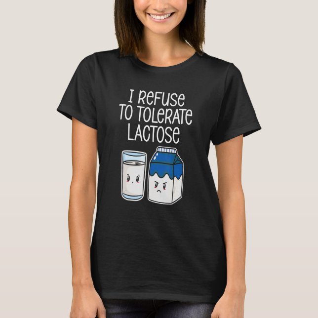 Camiseta Eu Recuso Tolerar Lactose Engraçada Evite Leite Le (Frente)