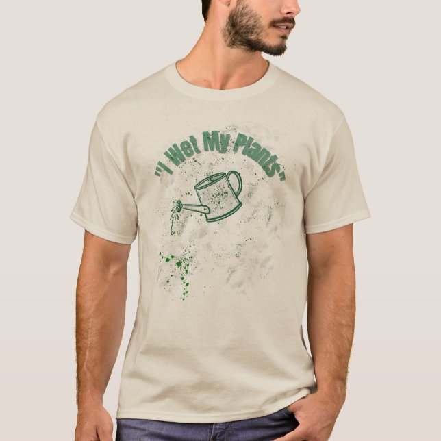 Camiseta Eu Rego Minhas Plantas | Presente Engraçado de Pun (Frente)