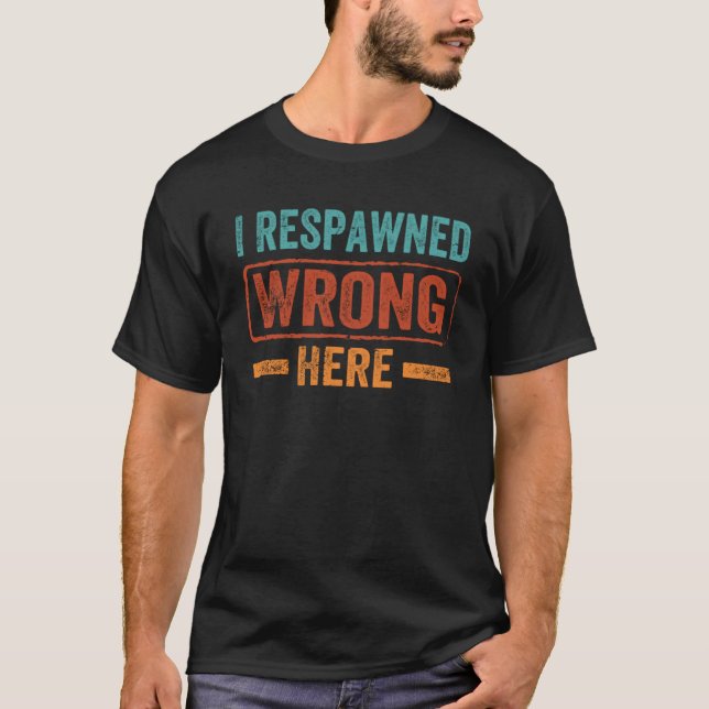Camiseta Eu Resparei Errado Aqui Videogame Gaming (Frente)