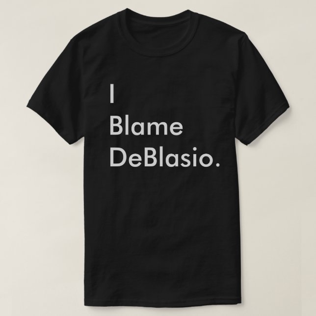 Camiseta Eu responsabilizo DeBlasio. (Frente do Design)