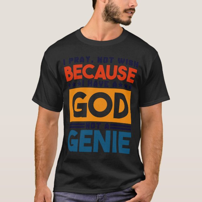 Camiseta Eu Rezo Não Porque Eu Tenho Um Deus Jesus Cristão  (Frente)