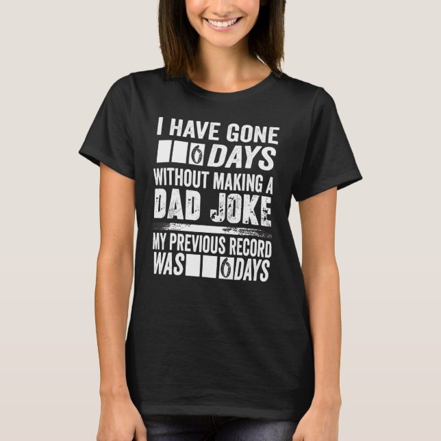 Camiseta Eu Saí 10 Dias Sem Fazer Piada 3 (Frente)