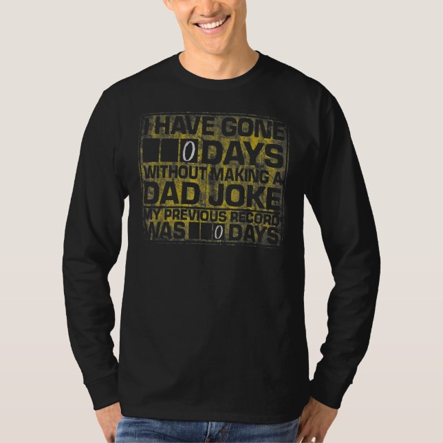 Camiseta Eu Saí 10 Dias Sem Fazer Piada Pai (Frente)