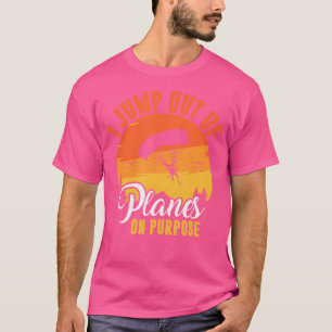 Camiseta Eu Saí De Aviões Em Paraquedismo De Propósito