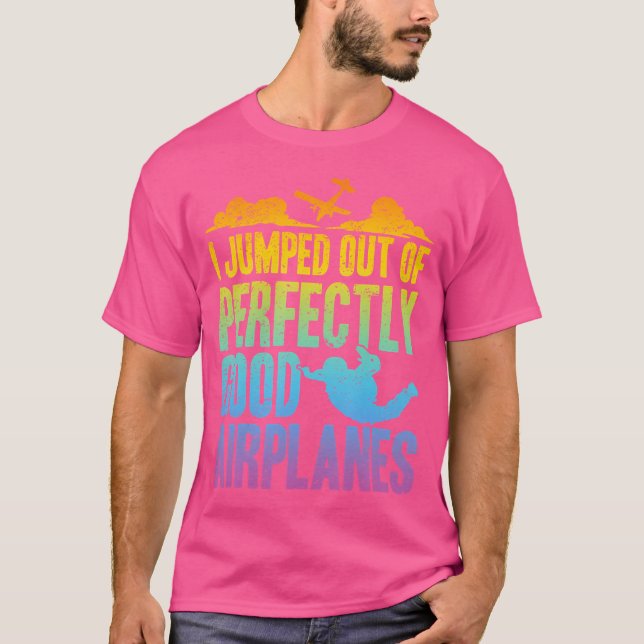 Camiseta Eu Salto De Aviões Perfeitamente Bons, Engraçado S (Frente)