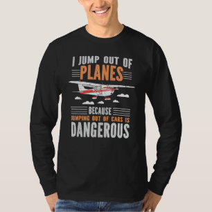 Camiseta Eu Salto De Aviões Pulando De Carros Perigosos