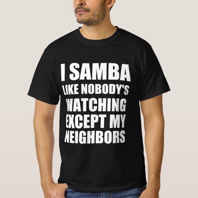 Camiseta Eu samba como se ninguém estivesse assistindo exce (Frente)