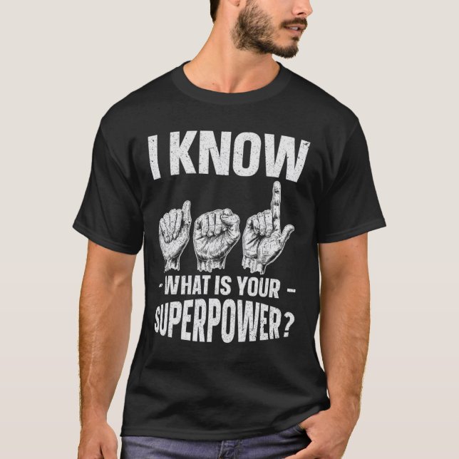Camiseta Eu sei ASL Qual é o sinal de conscientização do se (Frente)