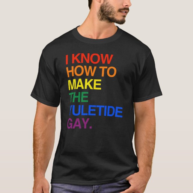 CAMISETA EU SEI COMO FAZER O GAY DA CASA DE YULE (Frente)