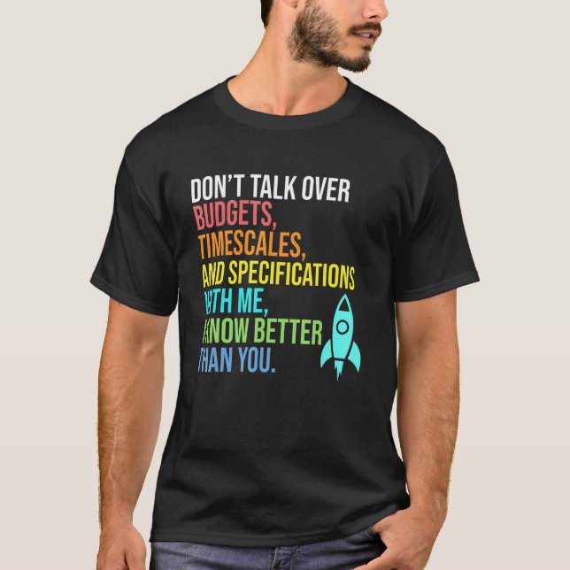 Camiseta Eu Sei Melhor Do Que O Seu Foguete De Engenheiro A (Frente)