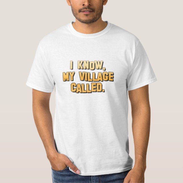 Camiseta Eu sei, minha vila chamada (Frente)