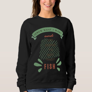 Camiseta Eu Sei O Que Quero E Vou Pegar Aquele Fi De Peixe
