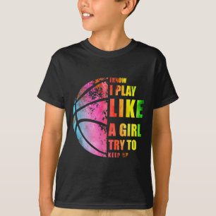 Camiseta Eu Sei Que Brinco Como Uma Garota Tentando Continu