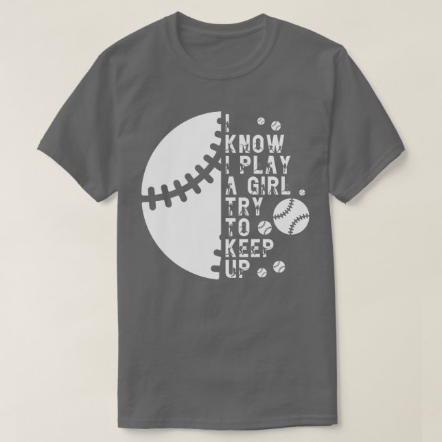 Camiseta Eu Sei Que Brinco Como Uma Garota Tentando Continu (Frente do Design)