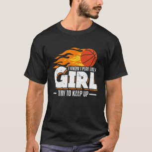 Camiseta Eu Sei Que Brinco Como Uma Garota Tentando Continu