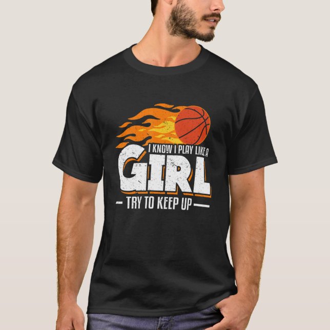 Camiseta Eu Sei Que Brinco Como Uma Garota Tentando Continu (Frente)