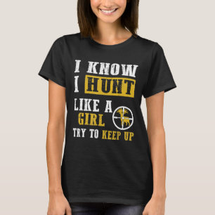 Camiseta Eu Sei Que Caio Como Uma Garota Caçando Presente D