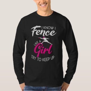 Camiseta Eu Sei Que Cerca Como Uma Garota Tenta Continuar.