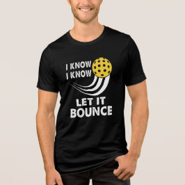 Camiseta Eu Sei Que Deixa Que Ele Salve O Pickleball Engraç