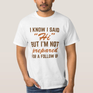Camiseta Eu Sei Que Disse Oi