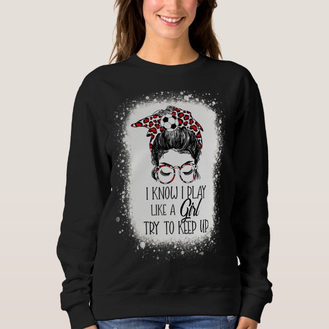 Camiseta Eu Sei Que Eu Brinco Como Uma Garota Tentando Cont (Frente)