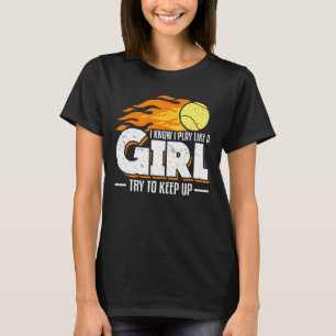 Camiseta Eu Sei Que Eu Brinco Como Uma Garota Tentando Cont