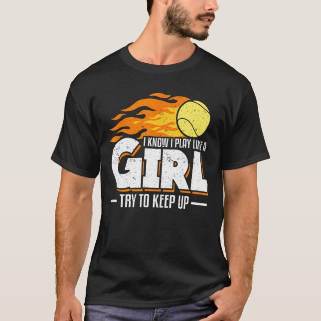 Camiseta Eu Sei Que Eu Brinco Como Uma Garota Tentando Cont (Frente)