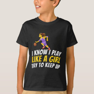 Camiseta Eu Sei Que Eu Brinco Como Uma Garota Tentando Cont