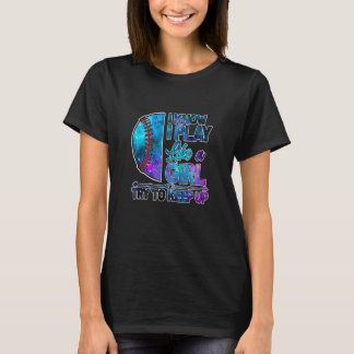 Camiseta Eu Sei Que Eu Jogo Como Uma Garota Tente Acompanha
