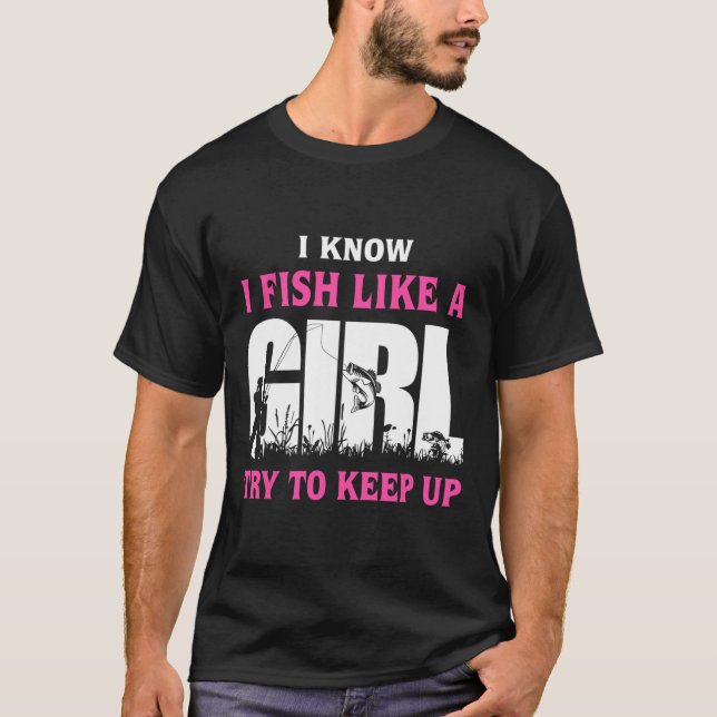 Camiseta Eu Sei Que Eu Peço Como Uma Rapariga Tenta Manter  (Frente)