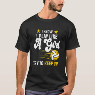 Camiseta Eu sei que jogo como uma garota tentando ficar