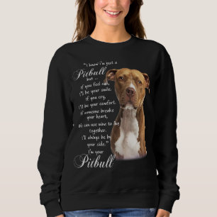 Camiseta Eu sei que sou apenas um pitbull, mas se você se a