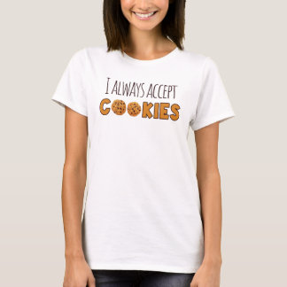 Camiseta Eu sempre aceito biscoitos