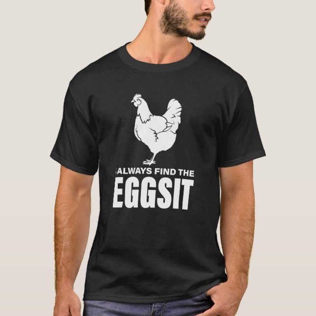 Camiseta Eu sempre encontro os Galinhas Eggsit (Frente)