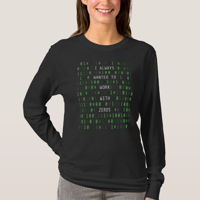 Camiseta Eu Sempre Quis Trabalhar Com Ciência Da Computação (Frente)