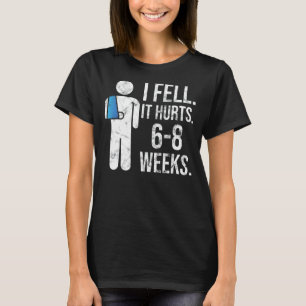 Camiseta Eu Senti Sim, Machuquei 68 Semanas De Fratura Do B