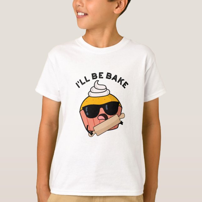 Camiseta Eu Serei Engraçado Cupcake Trocadilho  (Frente)