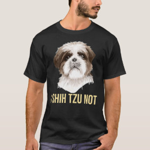 Camiseta Eu Shih Tzu Não Cute Shih Tzu Dog