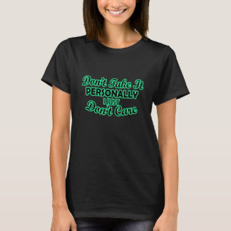 Camiseta Eu Simplesmente Não Me Importo