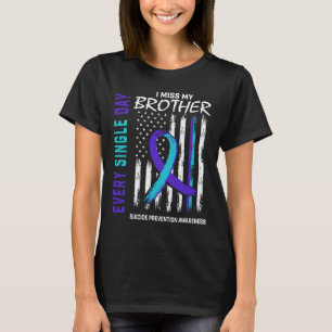 Camiseta Eu Sinto Falta Do Meu Irmão A Prevenção Da Consciê