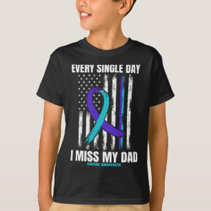Camiseta Eu Sinto Falta Do Meu Pai, Sensibilização Suicida,