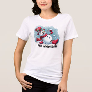 Camiseta Eu sinto vinho, engraçado, Snowman Bebendo Wine.