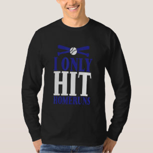 Camiseta Eu Só Acerto Home Runs   