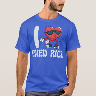 Camiseta Eu Só Adoro Arroz Frito Comida Cozinhar Arroz Frit