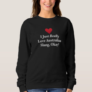 Camiseta Eu Só Amo Muito o Jargão Australiano Ok Hilarante