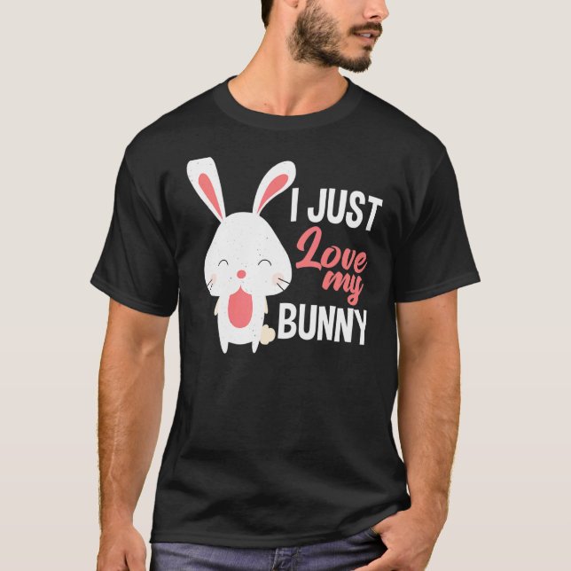 Camiseta Eu Só Amo O Meu Coelho Coelhinho (Frente)